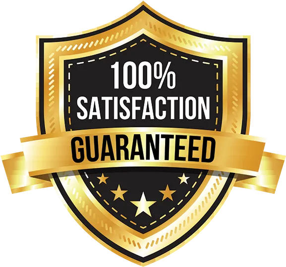 100% satisfaction guaranteed